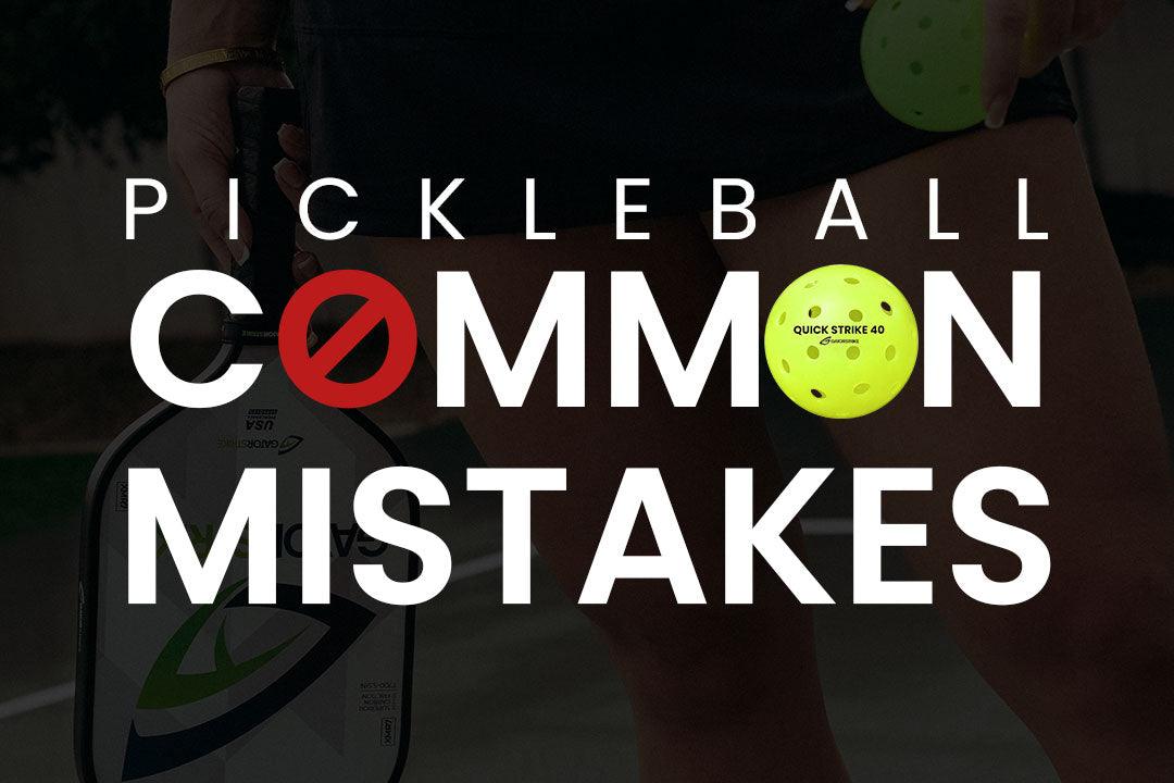 Common Pickleball Mistakes and How to Avoid Them