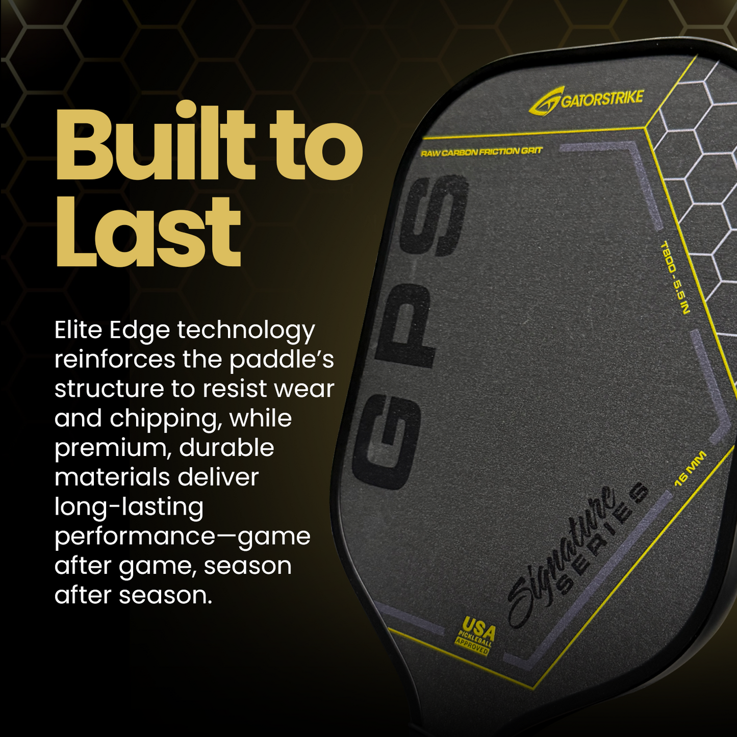 Close-up of the GATORSTRIKE™ Gold Pro Series GPS carbon fiber paddle, highlighting its durable, reinforced build and long-lasting performance with Elite Edge technology and a control core featuring anti-vibration foam.